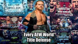 Adam 'Hangman' Page || Every AEW World Title Defenses