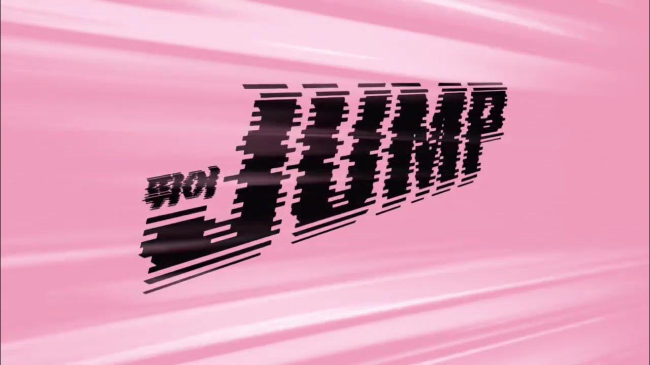 BLACKPINK - ‘뛰어(JUMP)’ Clean Studio Audio BLACKPINK - ‘뛰어(JUMP)’ Clean Studio Audio