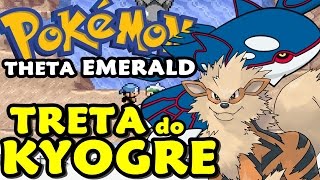 Pokémon Theta Emerald (Detonado - Parte 25) - Kyogre e Treta Lendária!