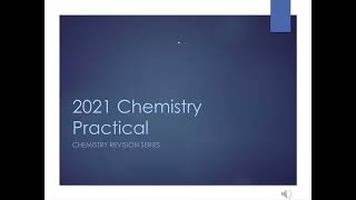 2021 Chemistry Practical Explained