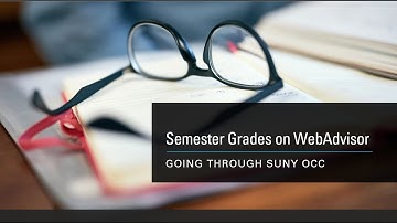 Checking Your Semester Grades on WebAdvisor | End of Semester Help