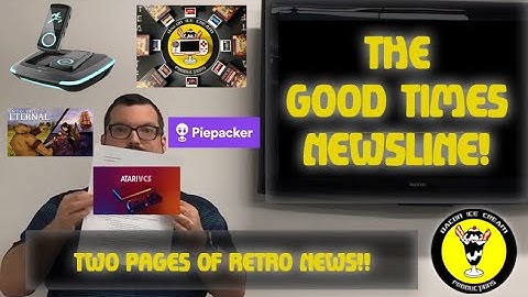 Intellivision Amico, Evercade, Piepacker, Atari VCS, and more!! Good Times Newsline Ep. 3 04/20/2021