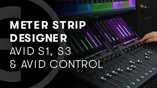 EUCON 2021.6：Avid Controlにおけるメーター・ストリップ・デザイナー