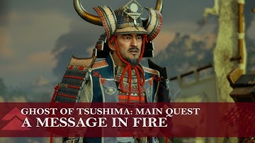 Ghost of Tsushima - Main Quest Walkthrough #12 A Message in Fire [HARD MODE]