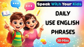150 Simple English Sentences for Kids | Speak English Easily