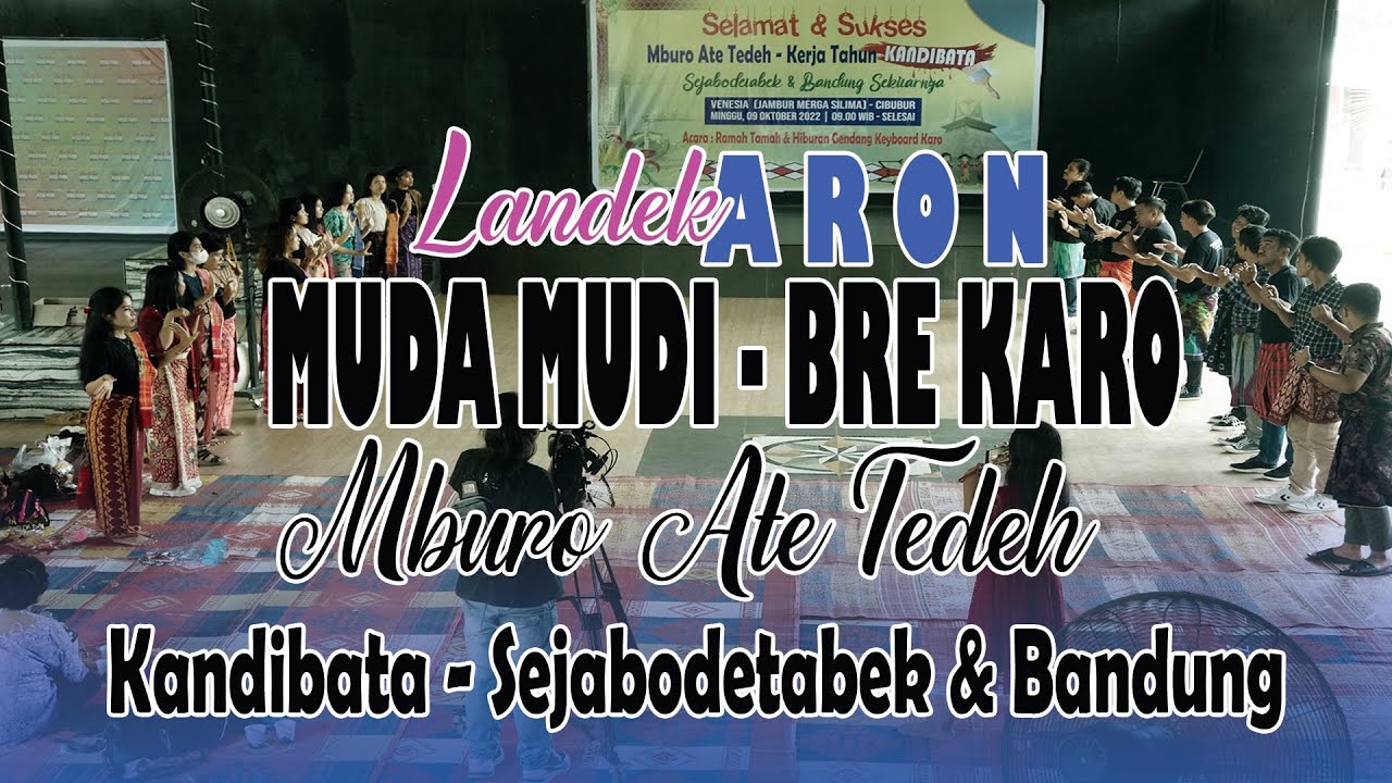 LANDEK MUDA MUDI TEGUN BRE KARO - MAT KANDIBATA SEJABODETABEK & BANDUNG 2022