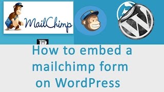 How to embed a mailchimp form on WordPress