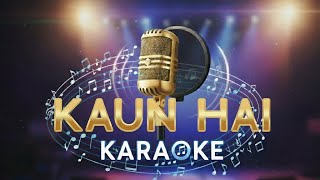 Kaun Hai | Hindi Christian Song | Karaoke