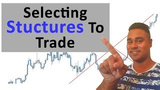 Choose the right structures to trade