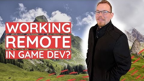 How Remote Work Actually Works in Game Dev