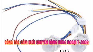 Công tắc cảm biến chuyển động hồng ngoại mini T-3002 - HDSD