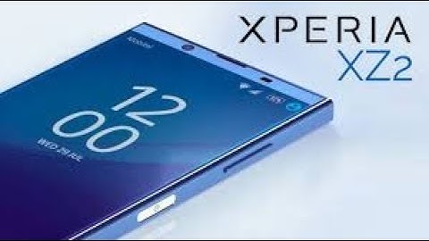 SONY XPERIA XZ2 OFFICIAL VIDEO