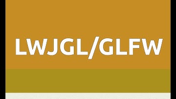 Hướng dẫn GLFW cơ bản ở thư viện LWJGL trong Java