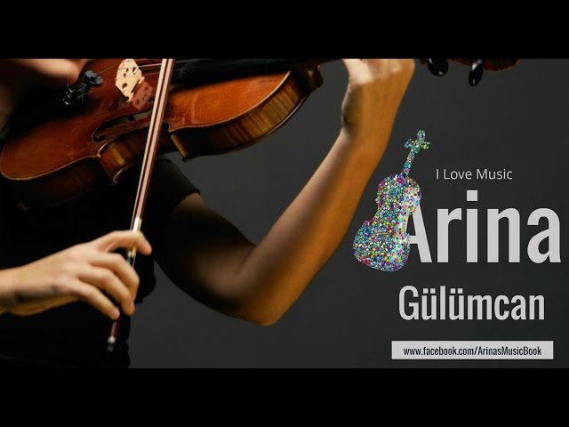 Gülümcan - (Violin Cover by Arina) class=