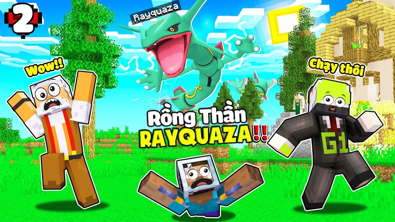 MINECRAFT PIXELMON TẬP 2 | CHÚ 9 THỬ ĐI SĂN RỒNG THẦN RAYQUAZA 😱VÀ CHÀO ...