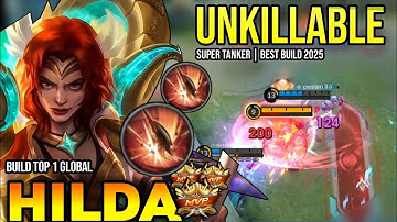 HILDA BEST BUILD 2025 | BUILD TOP 1 GLOBAL HILDA GAMEPLAY | MOBILE LEGENDS✓