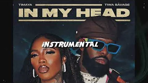 Timaya - In my  Head (Instrumental) ft Tiwa Savage | afrobeat type beat