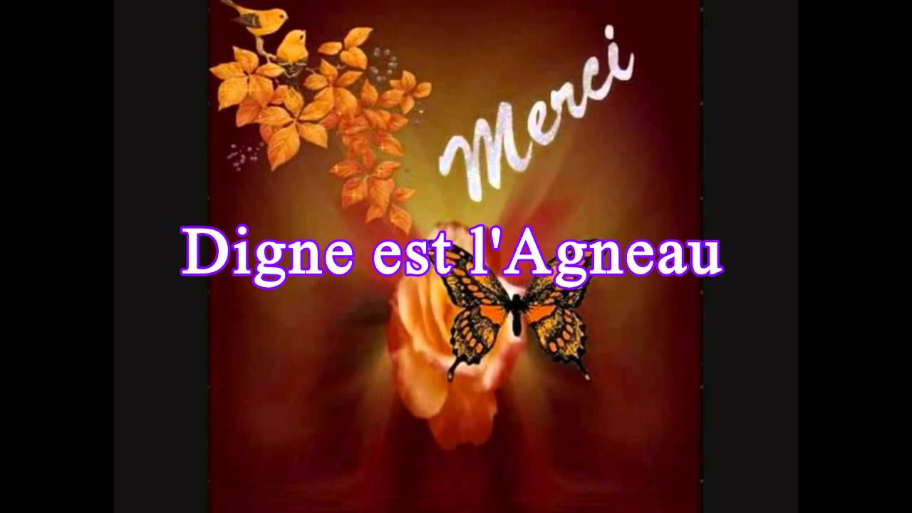 Digne Est L Agneau Avec Paroles Youtube