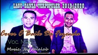 lagu dansa terpopuler 2019/2020 cover___ O Baile De Fazenda___ voc. Mae music. jho talalab