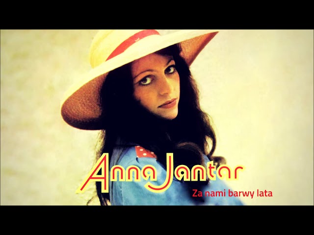 Anna Jantar - Za Nami Barwy Lata