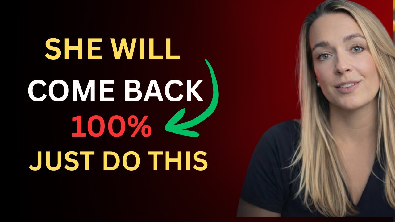 She Will Comeback 100% — Just Do This! Nova | Female Psychology