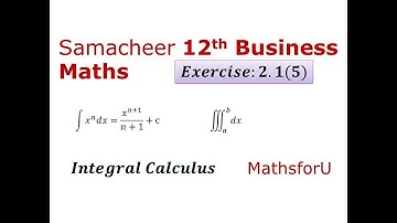 12th Samacheer Business Maths - Integral Calculus -I, Exercise:2.1(5)
