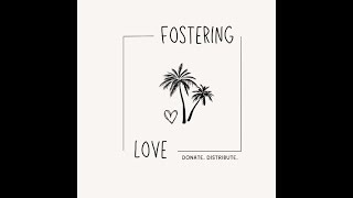 Launching Fostering Love