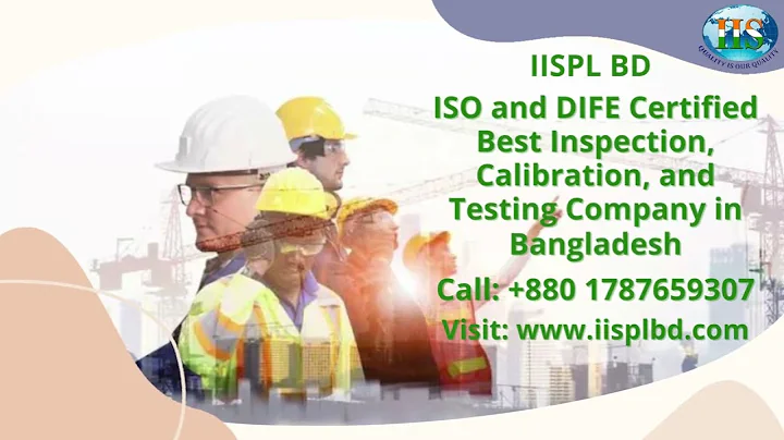 Inspection | Calibration | Testing | IISPLBD Services