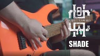 Shade - Heart Of A Coward (Guitar Cover)