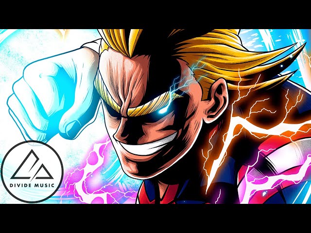 ALL MIGHT SONG | One For All | Divide Music | [My Hero Academia] 2023 class=