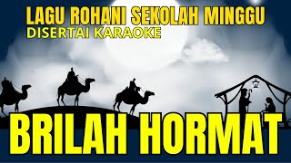 Download Lagu Lagu Natal Sekolah Minggu Terpopuler - Brilah Hormat MP3 Download Lagu Lagu Natal Sekolah Minggu Terpopuler - Brilah Hormat MP3