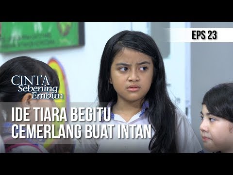 CINTA SEBENING EMBUN - Ide Tiara Begitu Cemerlang Buat Intan [27 APRIL 2019]