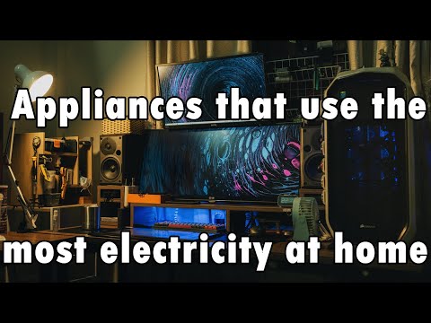 Appliances that use the most electricity at home