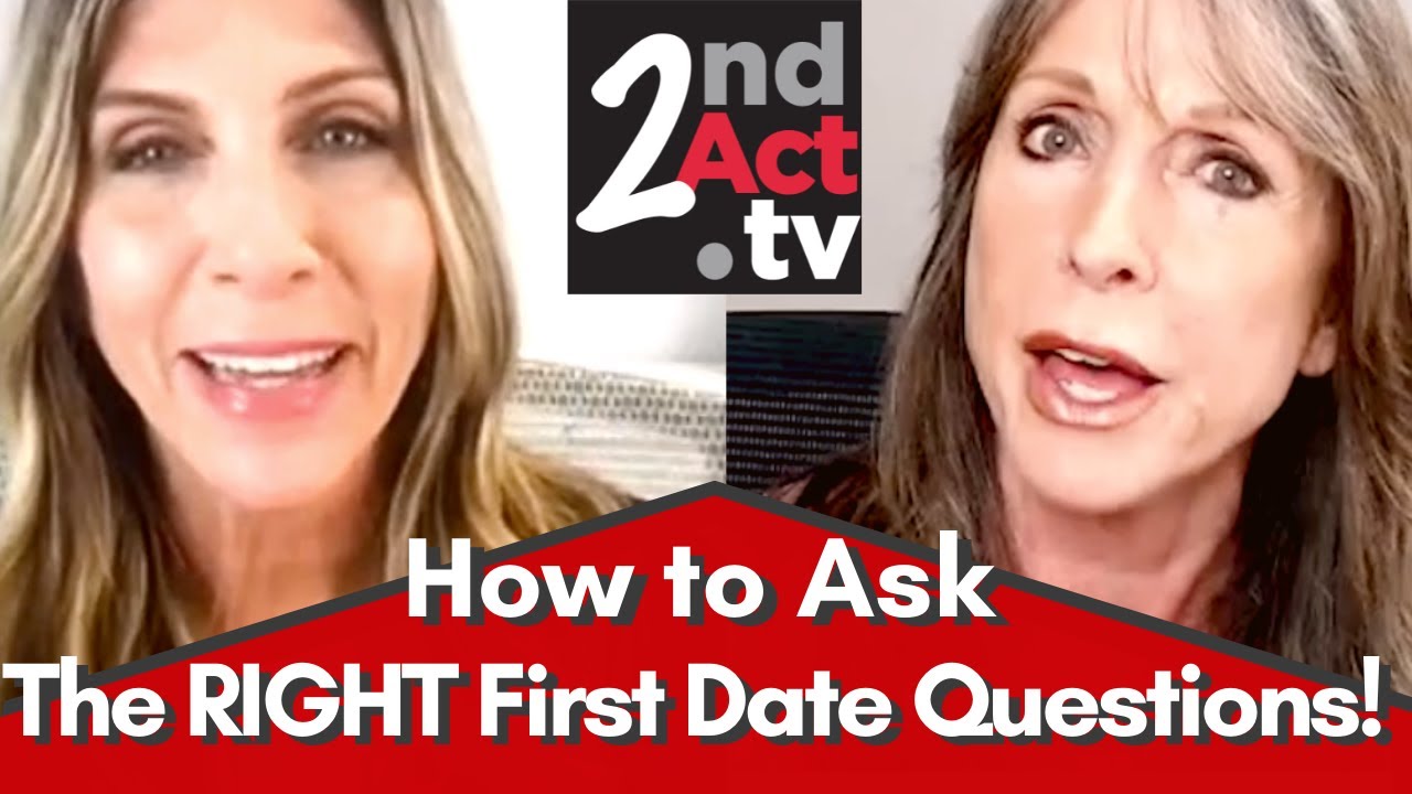 Dating Over 50: How to Ask the RIGHT First Date Questions to Best Get to Know Someone!