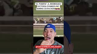 JOSE LUIS RODRIGUEZ "EL PUMITA" GRAN VICTORIA EVANGELINE DOWNS 22/04/2026🇻🇪🇻🇪