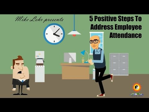 Addressing Employee Attendance Issues in 5 Positive Steps