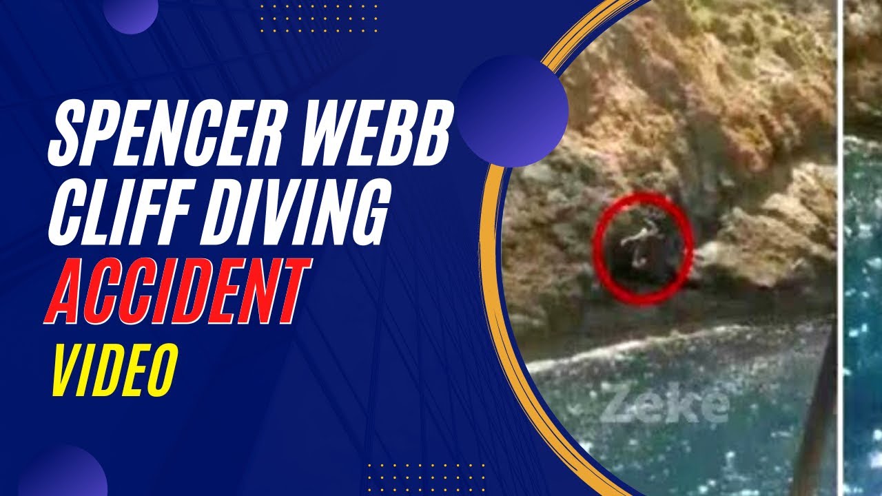 How Did Spencer Webb Die? Spencer webb accid*** | Spencer Webb Cliff Diving Accident | Zeke