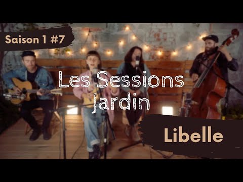 Libelle | Mon Corps | Les Sessions Jardin #7