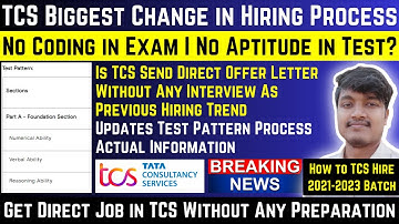 TCS Biggest Change in Hiring Process & Test Pattern | No Coding | No Aptitude No Interview Direct OL
