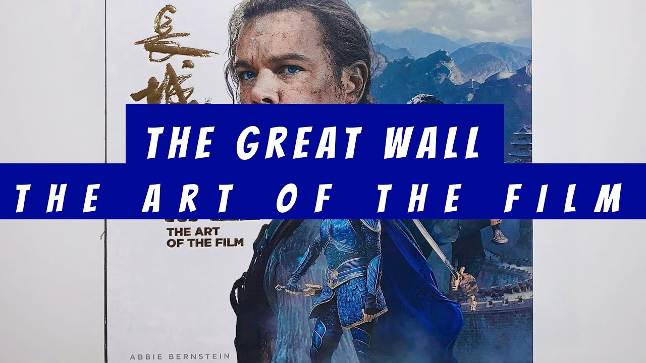 The Great Wall The Art of the Film (flip through) Artbook