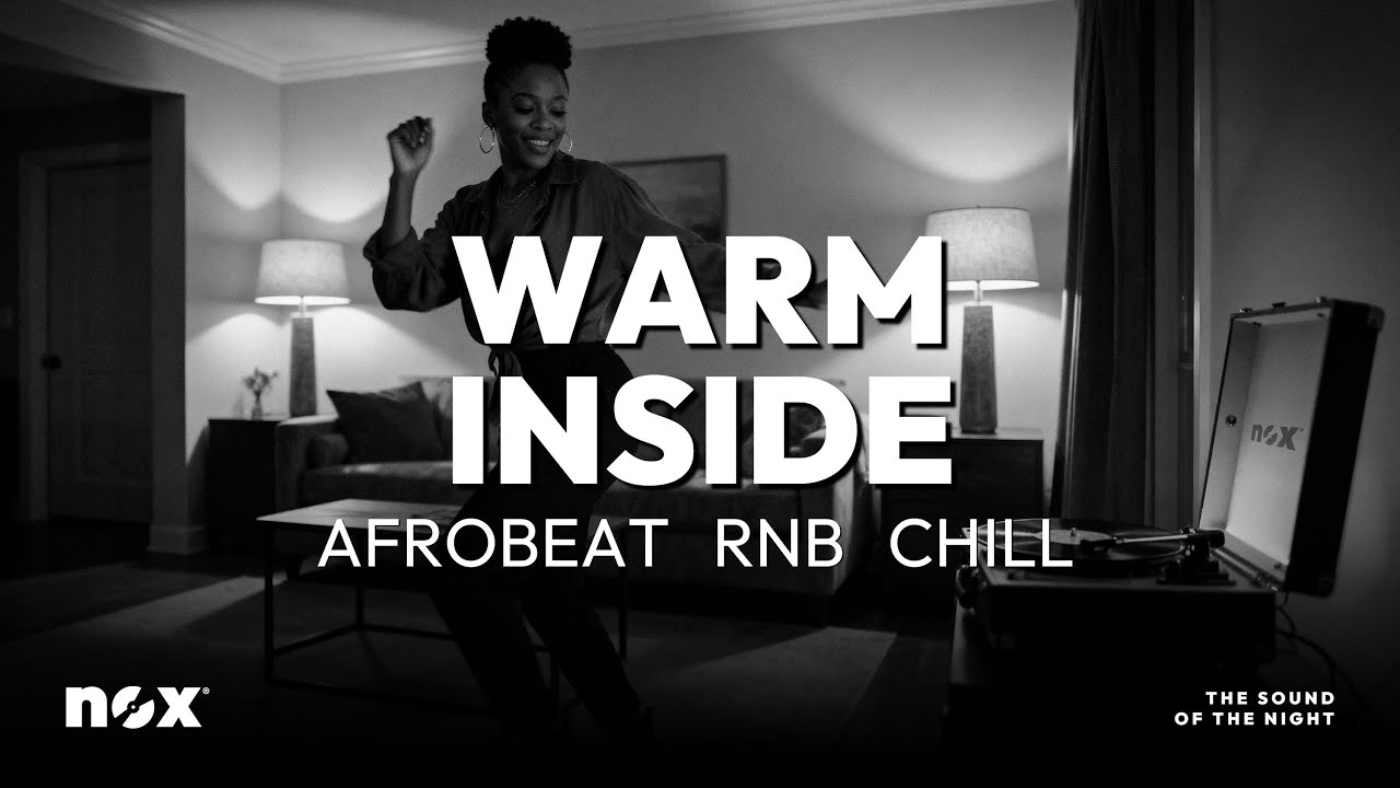 Warm Inside | 20 Afrobeat Tracks for Chill & Happiness