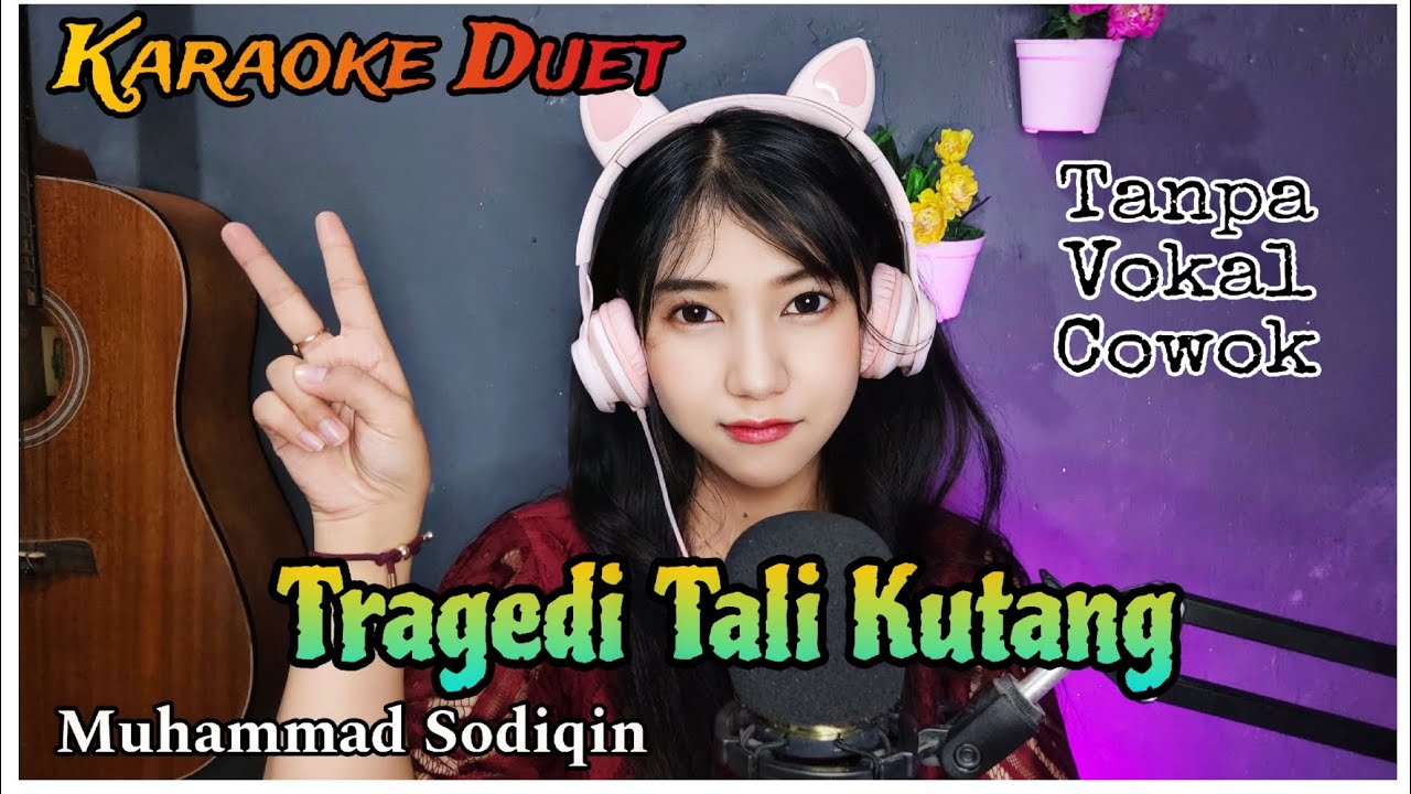 TRAGEDI TALI KUTANG Karaoke Duet No Vokal Cowok Duet Bareng Aprilia