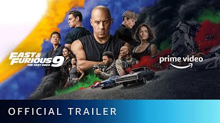 F9: The Fast Saga - Official Trailer | Vin Diesel, John Cena, Michelle Rodriguez | Prime Video