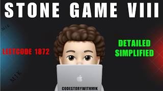 Stone Game VIII | Simplified Approach | Leetcode 1872 | codestorywithMIK