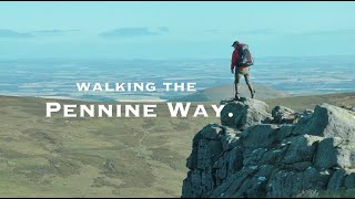 Walking the Pennine Way 2022