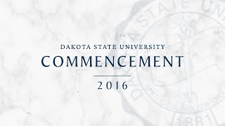 Dakota State University Commencement | Spring 2016