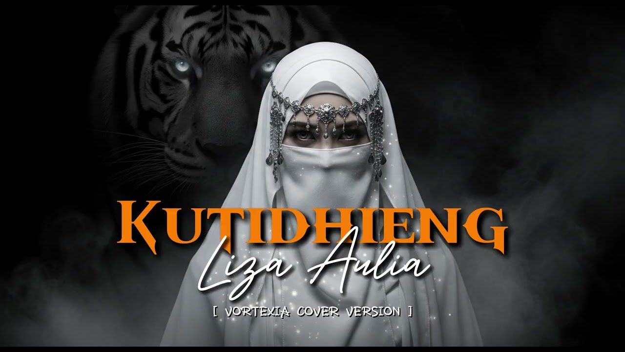 Kutidhieng – Liza Aulia | Vortexia Cover Version [ Special Request ]