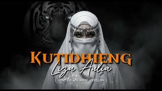 Kutidhieng – Liza Aulia | Vortexia Cover Version [ Special Request ]