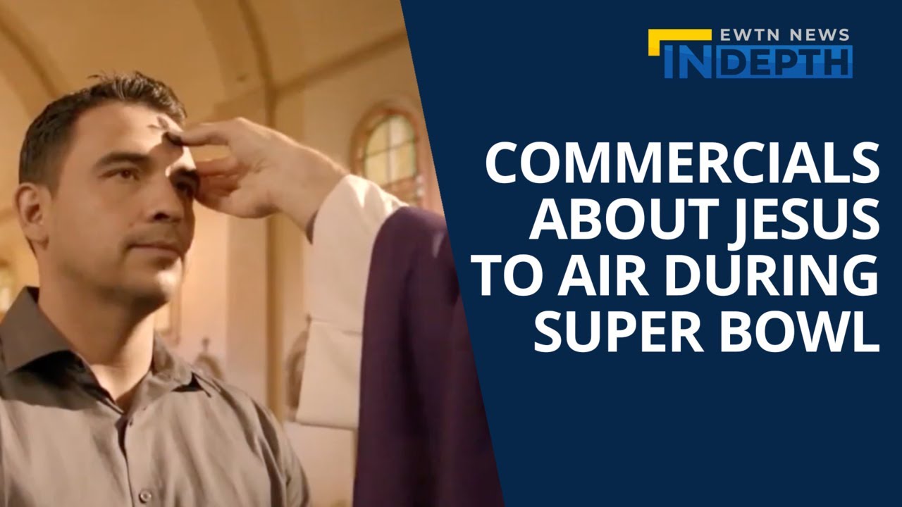 How were the Super Bowl commercials for Jesus Christ received ...