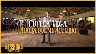 Video thumbnail of "@Cuitla Vega  - Ahora Que Me Acuerdo - (Official Video)"